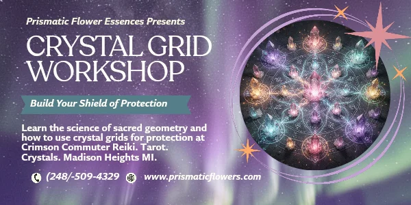 Crystal Grid Workshop: Building Your Shield of Protection